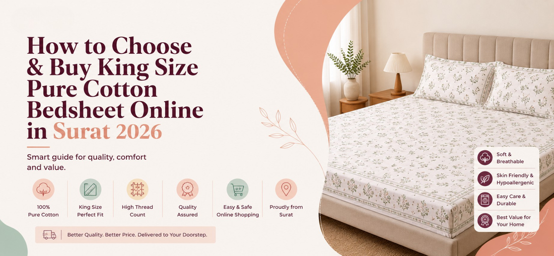 How to Choose & Buy King Size Pure Cotton Bedsheet Online in Surat 2026